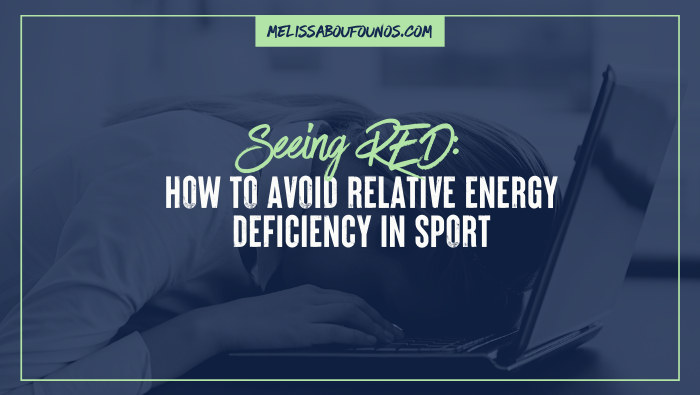 Seeing Red: Relative Energy Deficiency in Sports